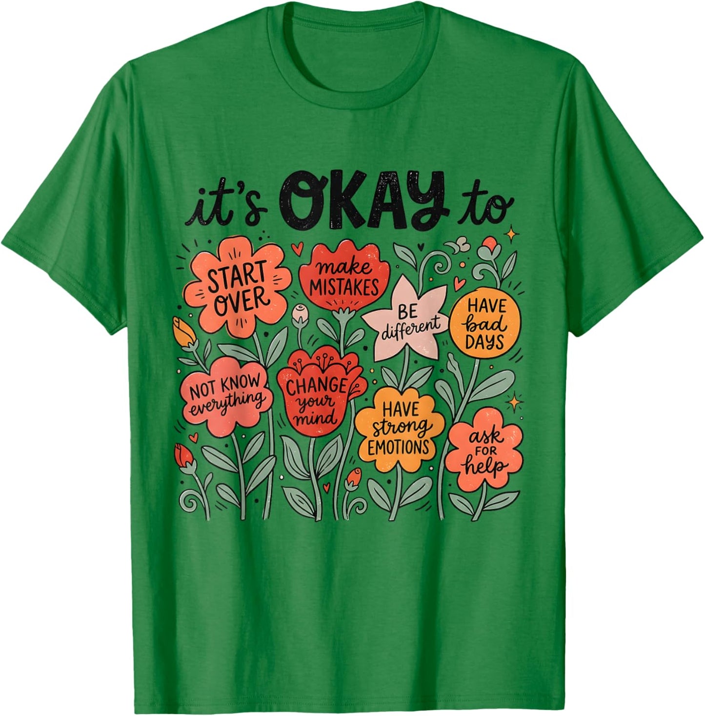 It's Okay to Make Mistakes Positive Mental Health T-Shirt - T-Shirt | Irish Green