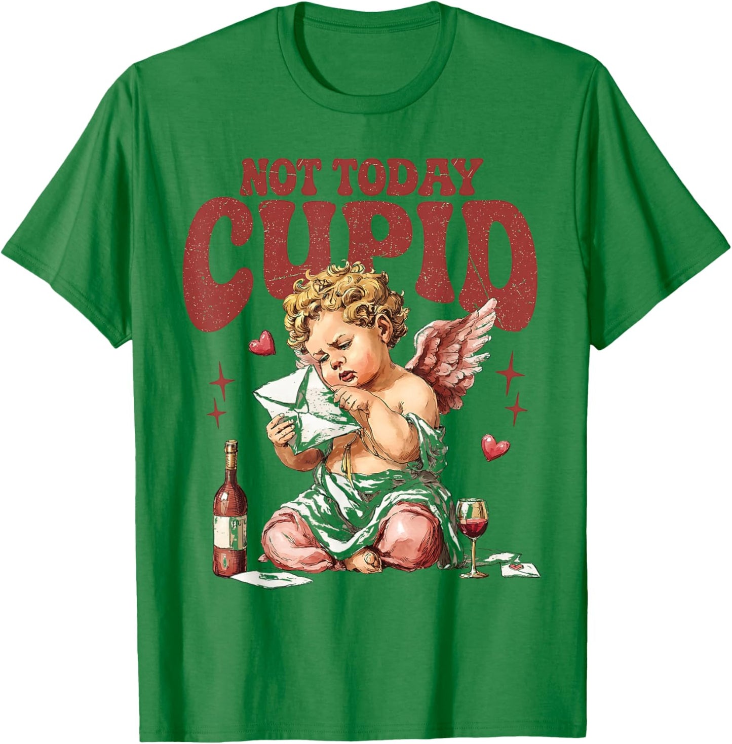 Vintage Sarcastic Anti Valentines Day Sassy Not Today Cupid T-Shirt - T-Shirt | Irish Green