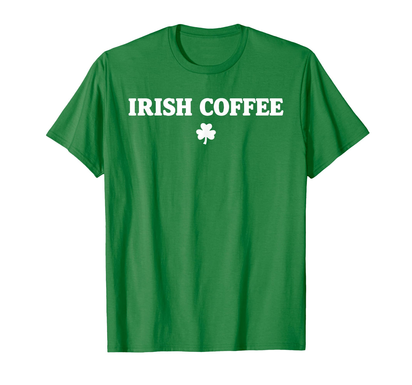 I Put The Cream in Irish Coffee St Patrick's Day T-Shirt