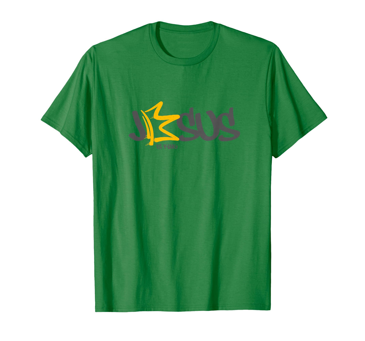 Jesus King Faith in Jesus King T-Shirt