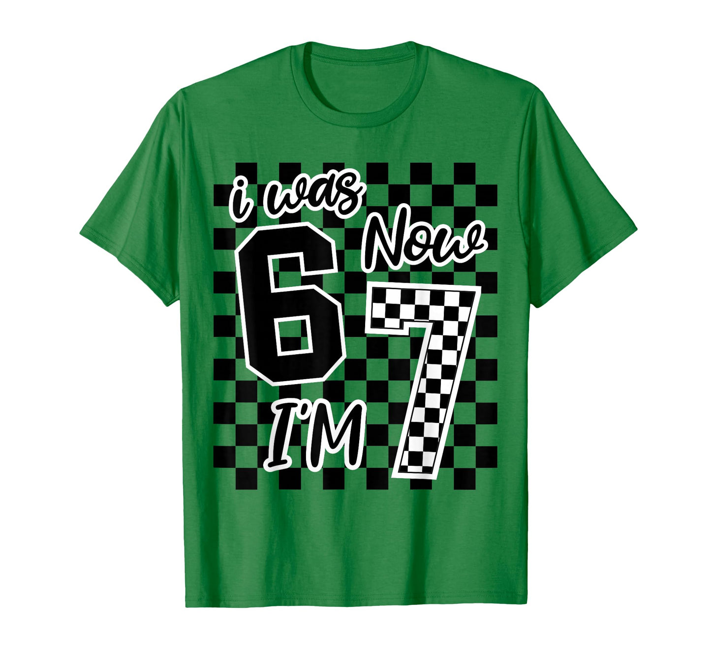 Checkered I was 6 Now I'm 7 Birthday Seven Years Old Bday T-Shirt