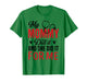 My Mommy Did It and She Did It for Me Nurse Graduation Mom T-Shirt