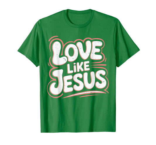 Love Like Jesus Groovy Girl Christian Toddler Sister God Mom T-Shirt