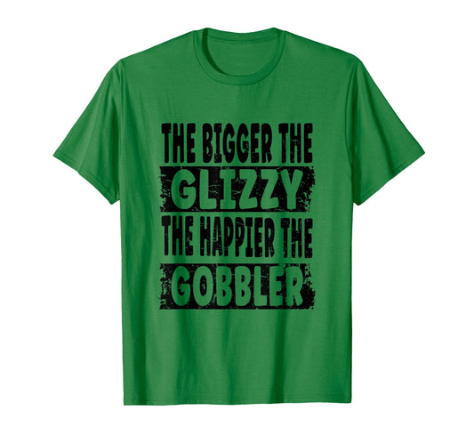 Hot Dog Lover The Bigger The Glizzy The Happier The Gobbler T-Shirt