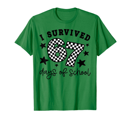 I Survived 67 Days of School Funny 67 Meme Teacher Student T-Shirt