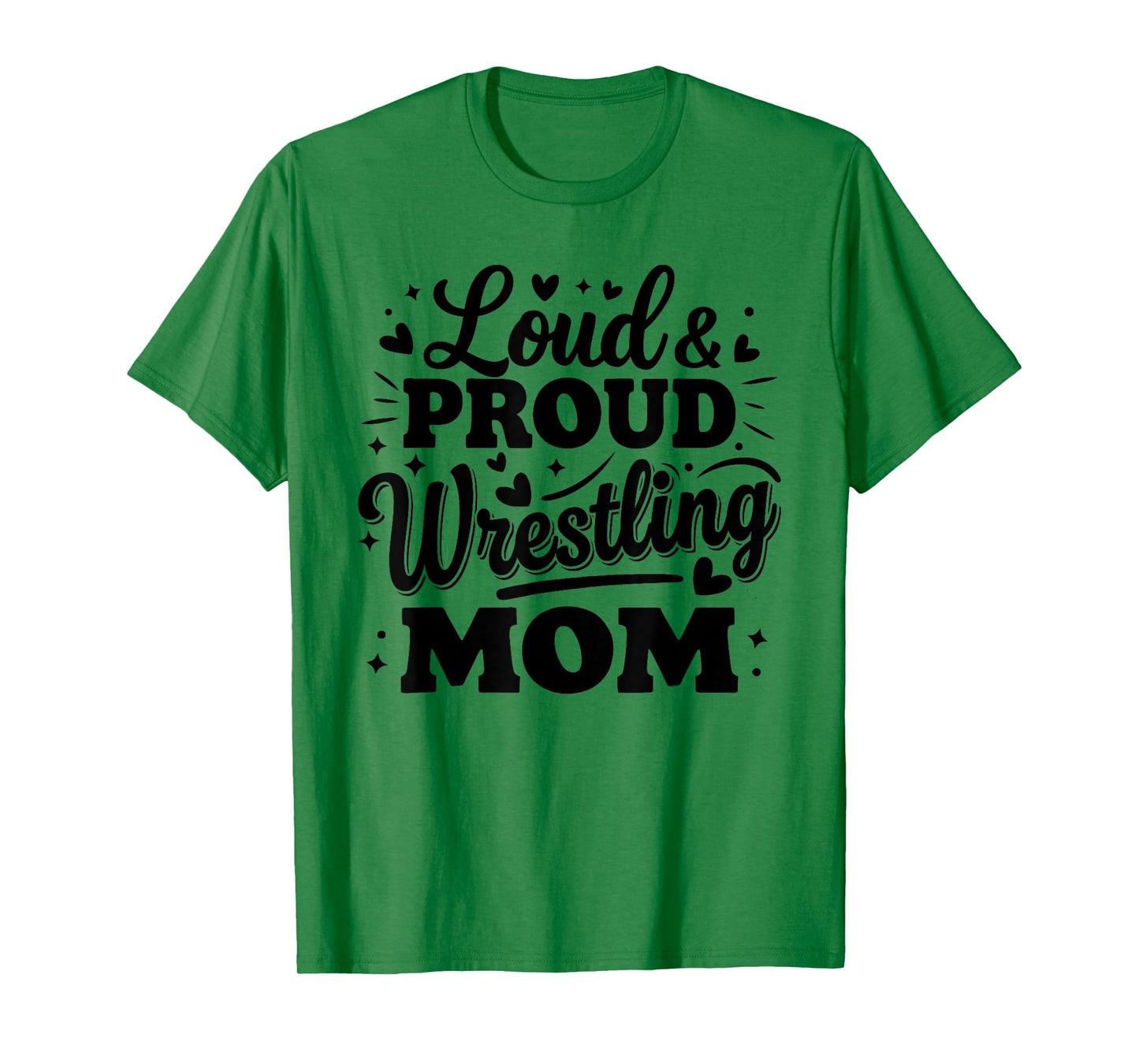 Loud and Proud Wrestling Mom Mama Squad Team T-Shirt
