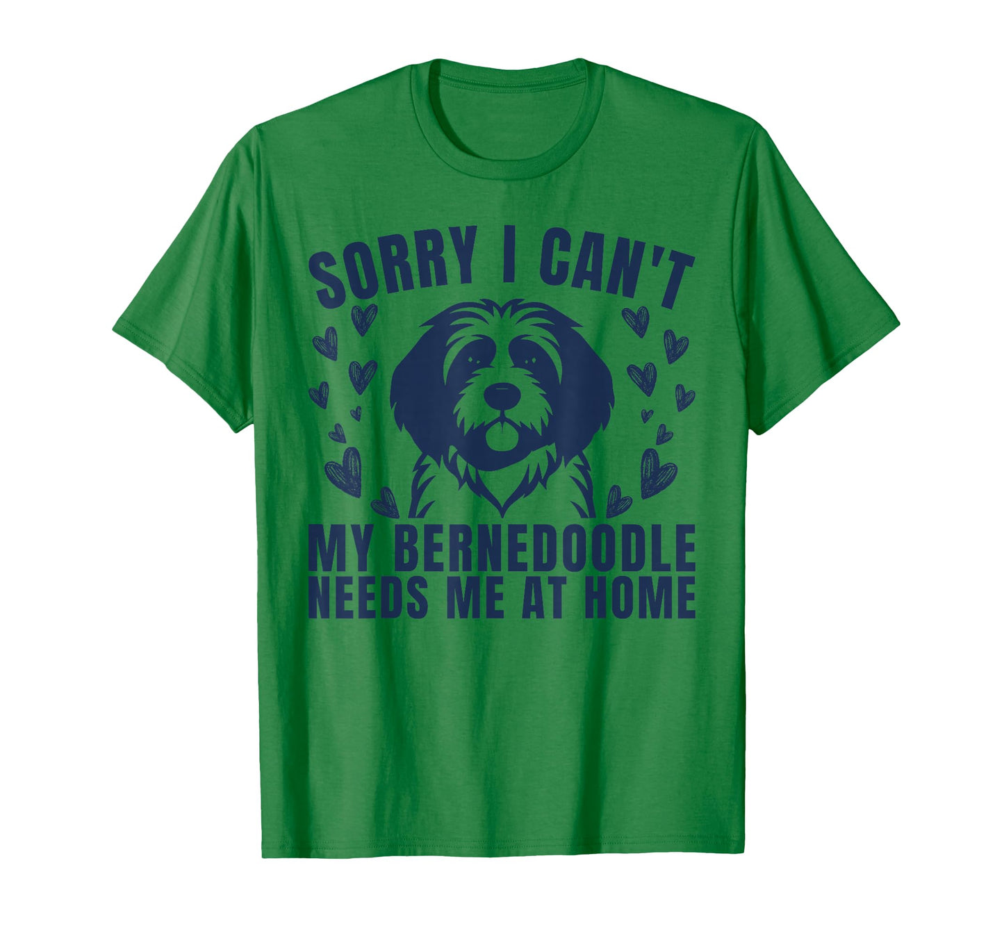 Funny My Bernedoodle Needs Me at Home Dog Lover T-Shirt