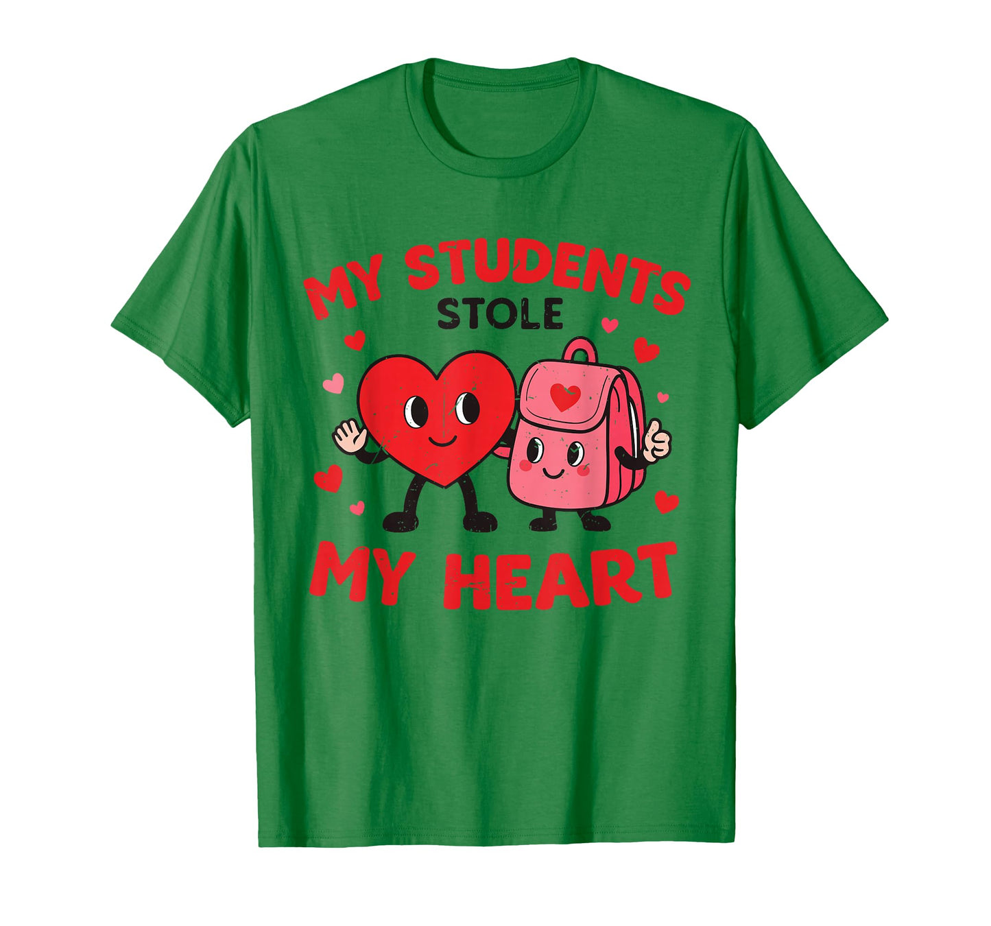 My Students Stole My Heart Funny Teacher Valentine Day Women T-Shirt