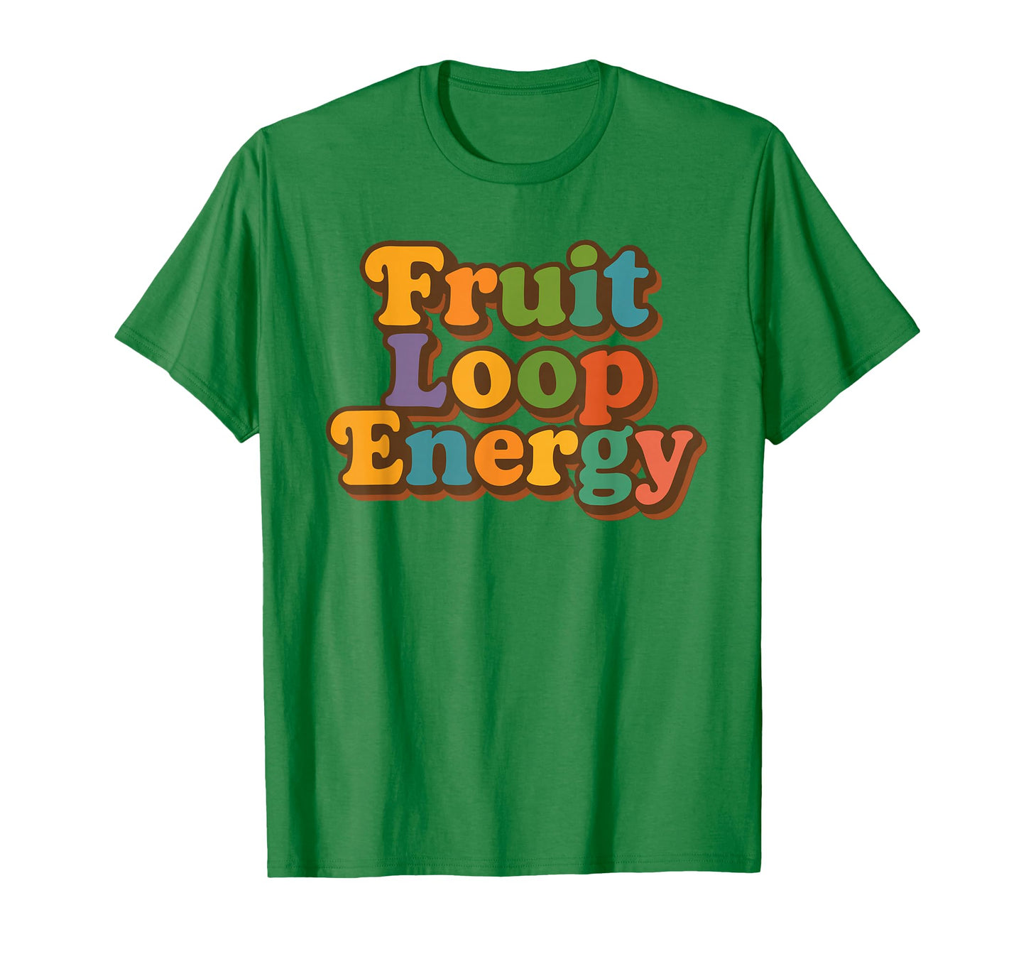 Fruit Loop Strong Energy Colorful Retro Rainbow Text T-Shirt