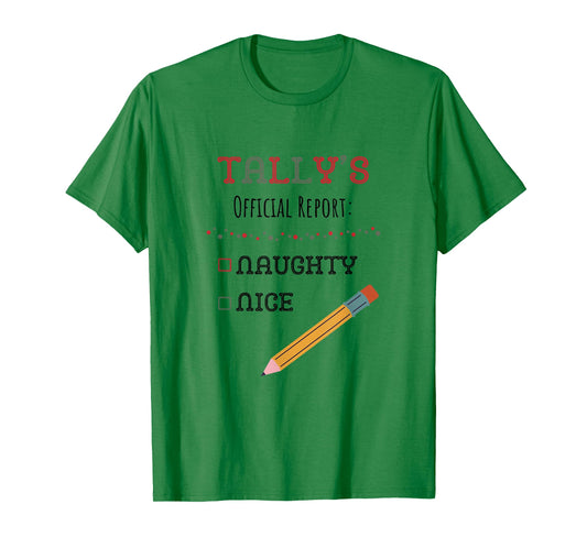 Tally Elf Official Report Winter Holiday Naughty Nice Santa T-Shirt