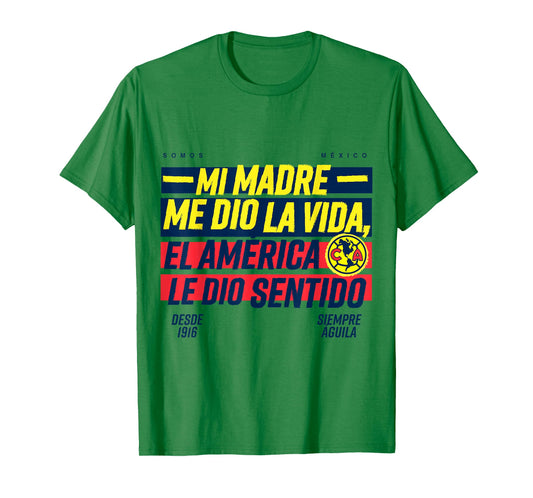 Club America — My Mother Gave Me Life Soccer Tribute T-Shirt