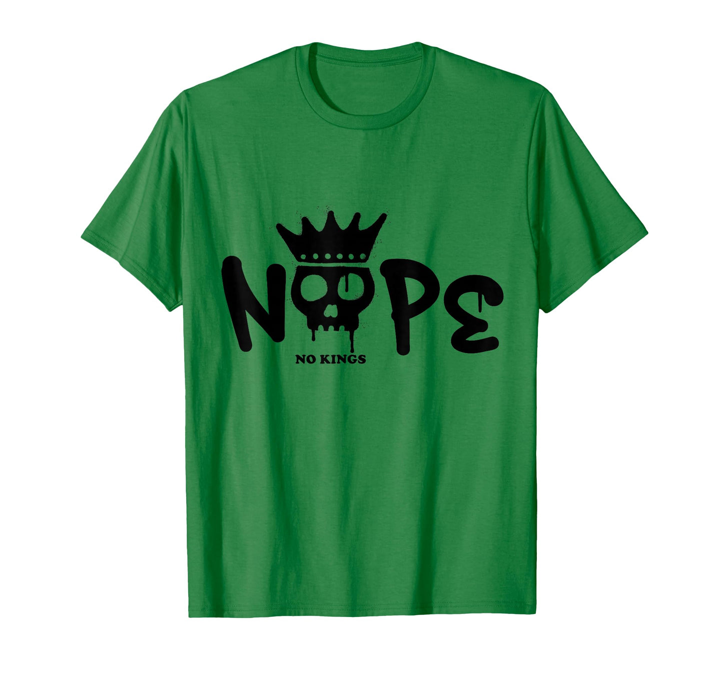 No Kings Day 2025 Protest Sign Skull Nope Men Women Kids T-Shirt