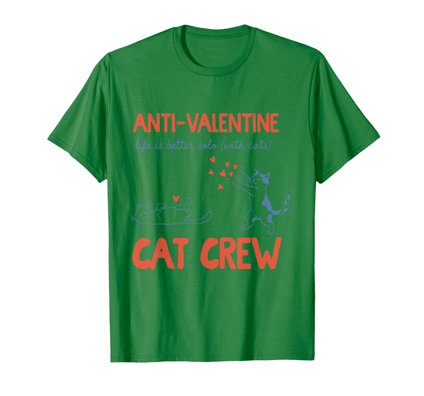 Anti Valentine Cat Crew Funny T-Shirt