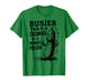 Busier Than A Cucumber in A Womens Prison Funny Humor Quote T-Shirt
