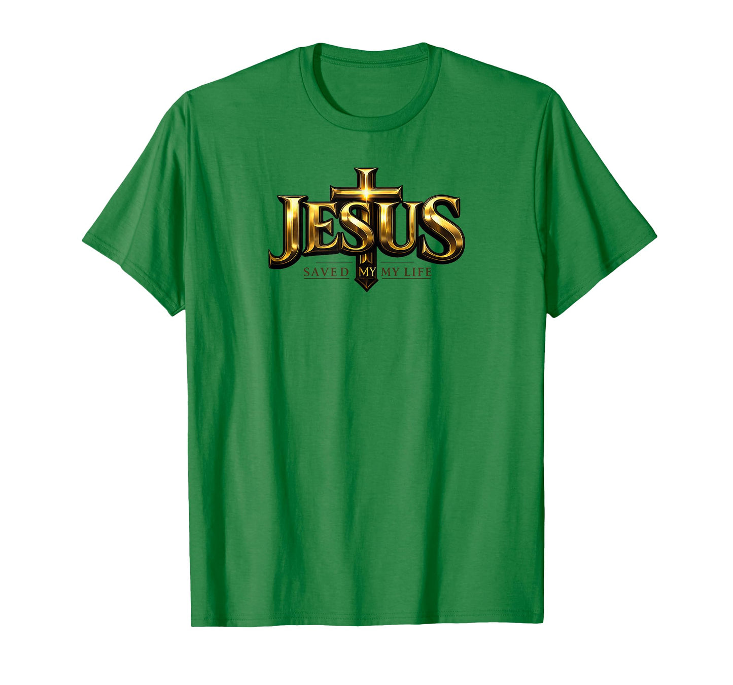 Jesus Christ Saved My Life for Women Men T-Shirt