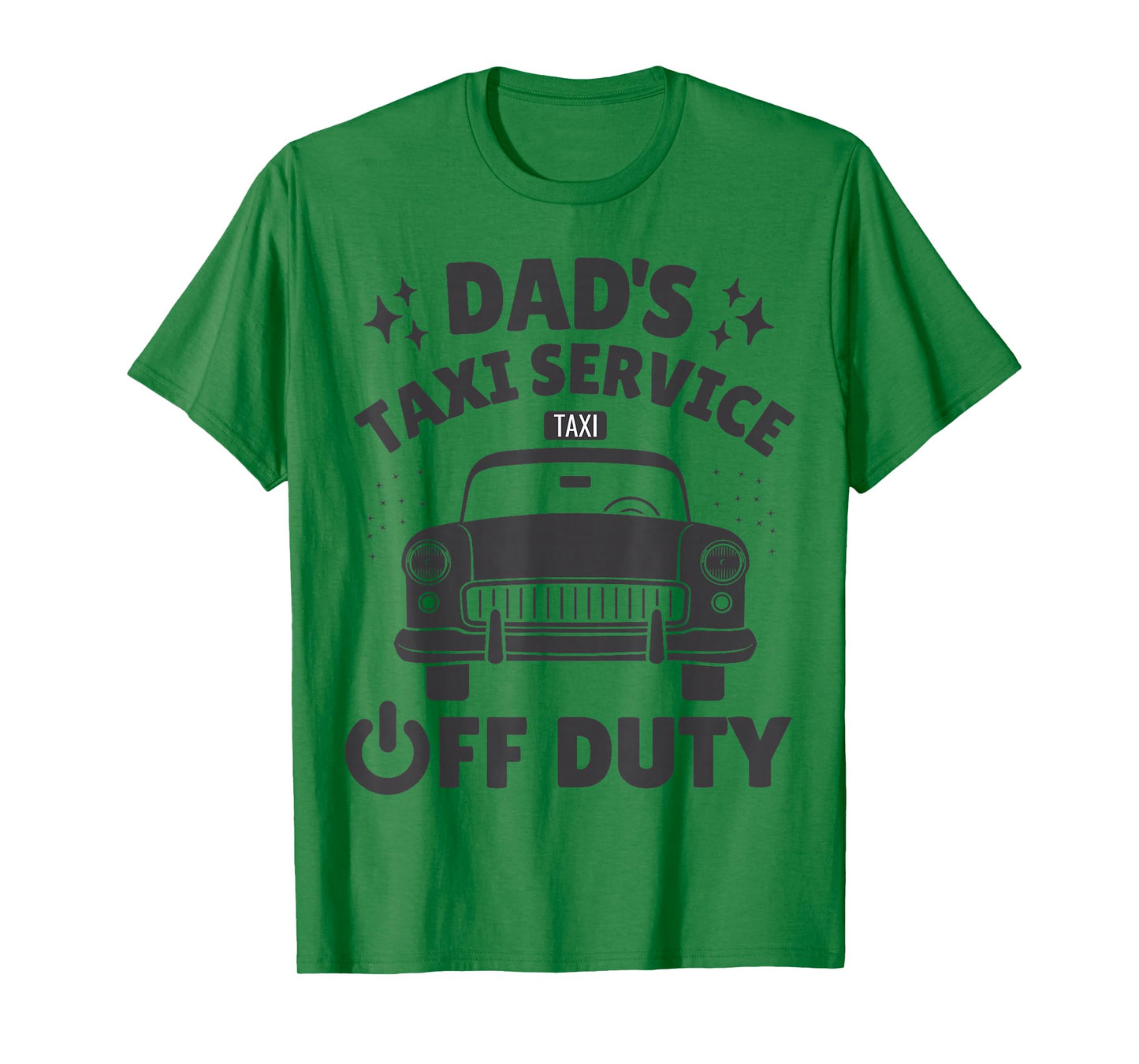 Dad's Taxi Service Off Duty - Funny Retro T-Shirt