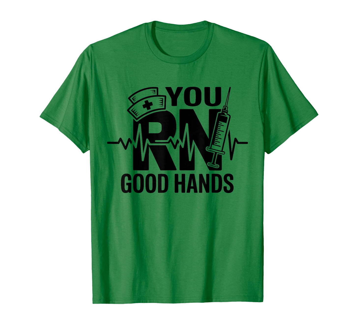 You RN Good Hands Registered Nurse Student Nursing T-Shirt