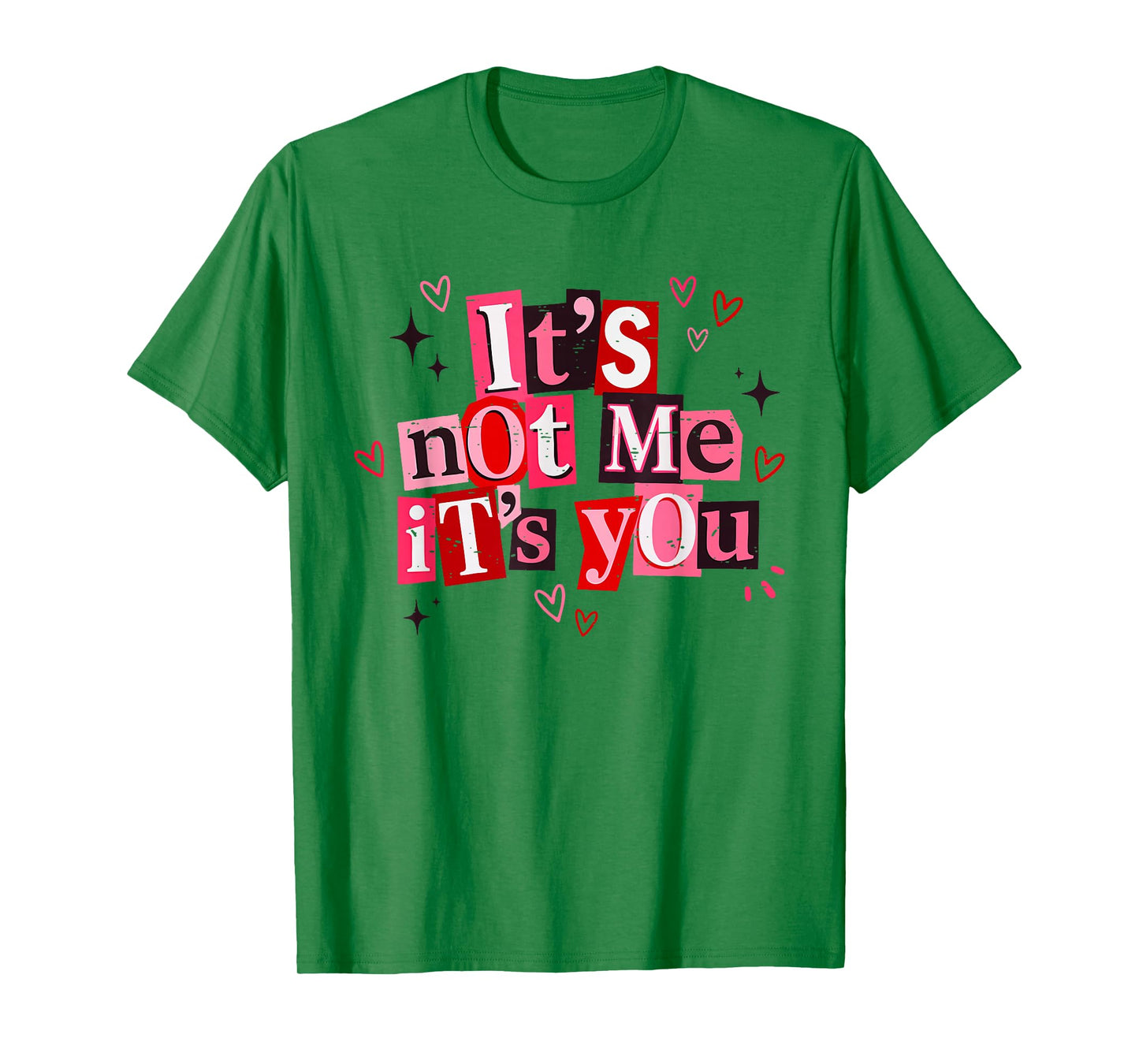 Retro It's Not Me It's You Funny Sarcastic Anti Valentine T-Shirt