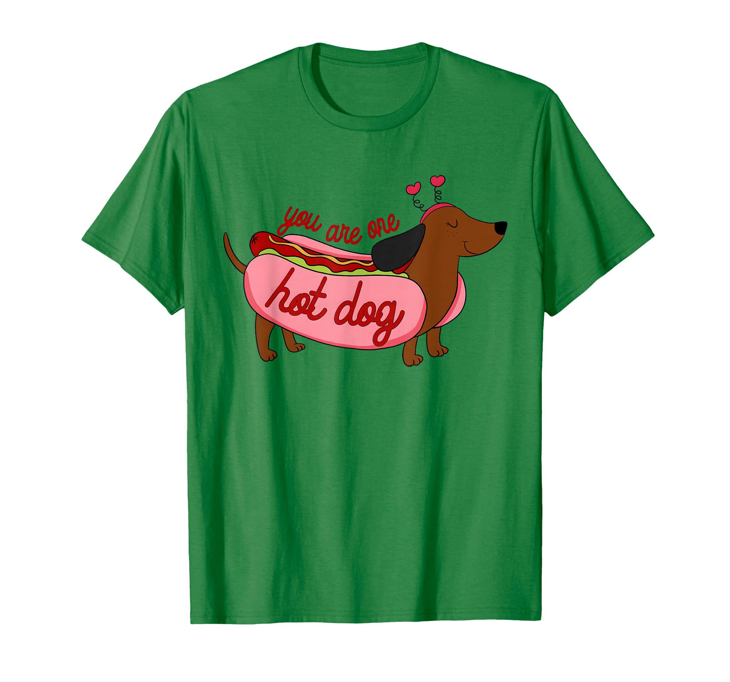Valentine You are One Hot Dog Cute Dachshund Wiener Dog T-Shirt