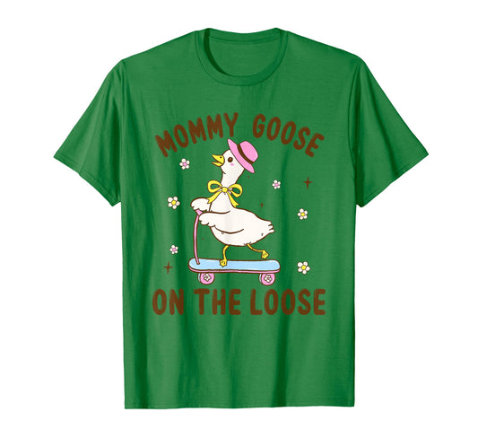 Mommy Goose On The Loose Funny Birthday Matching Family T-Shirt