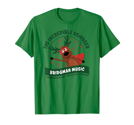 Bridgman Music: Incredible Reindeer 2nd Grade 2025-2026 T-Shirt
