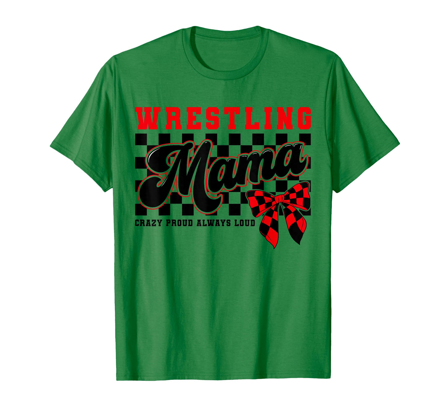 Women Wrestling Mom Mama Wrestle Wrestler Mothers Day T-Shirt