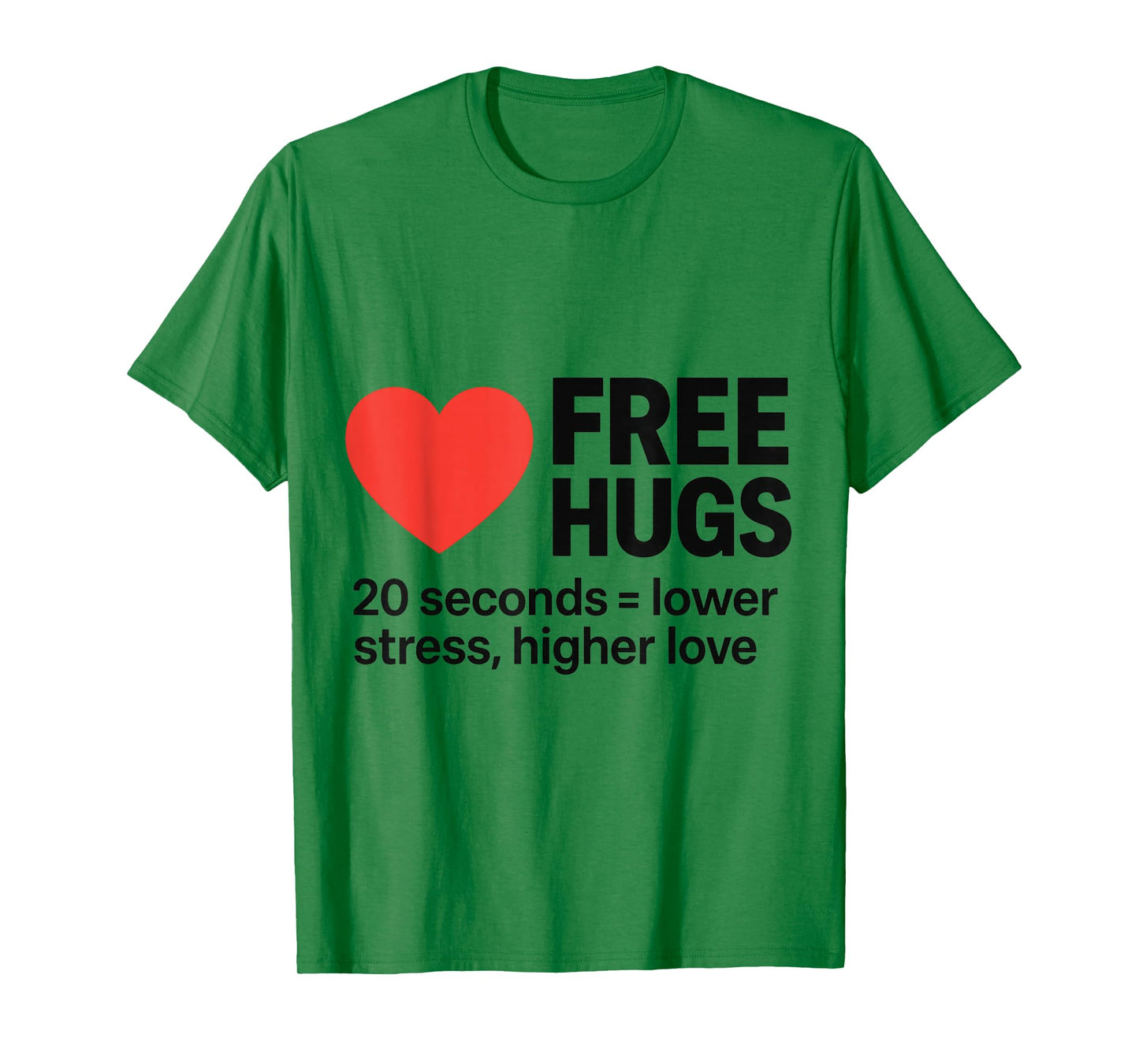 Free Hugs – 20 Second Hug Benefits Positivity Design T-Shirt
