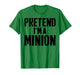 Lazy Easy Halloween Costume Pretend I'm A Minion T-Shirt