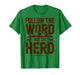 Follow The Word Not The Herd Christian Religion HighlandCow T-Shirt
