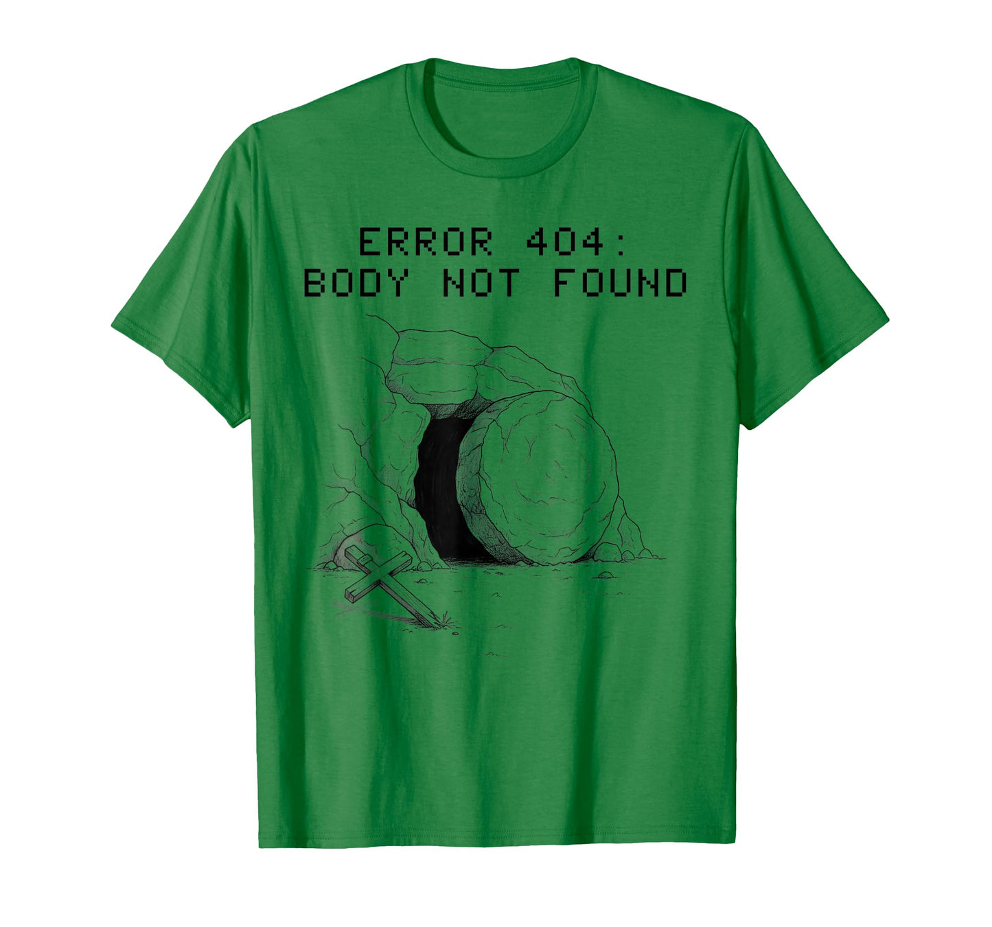 Error 404 Empty Tomb Easter Jesus Resurrection Christian T-Shirt
