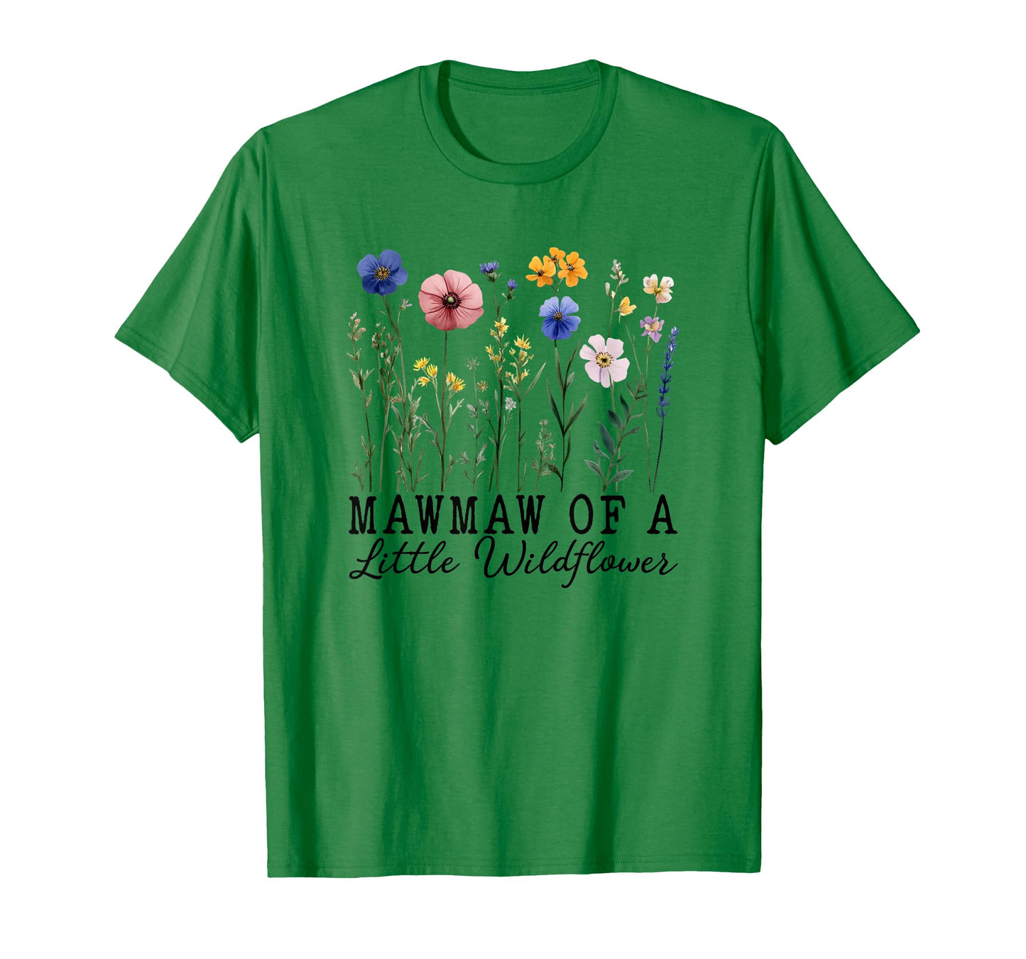 Mawmaw of The Little Wildflower Baby Birthday Party T-Shirt