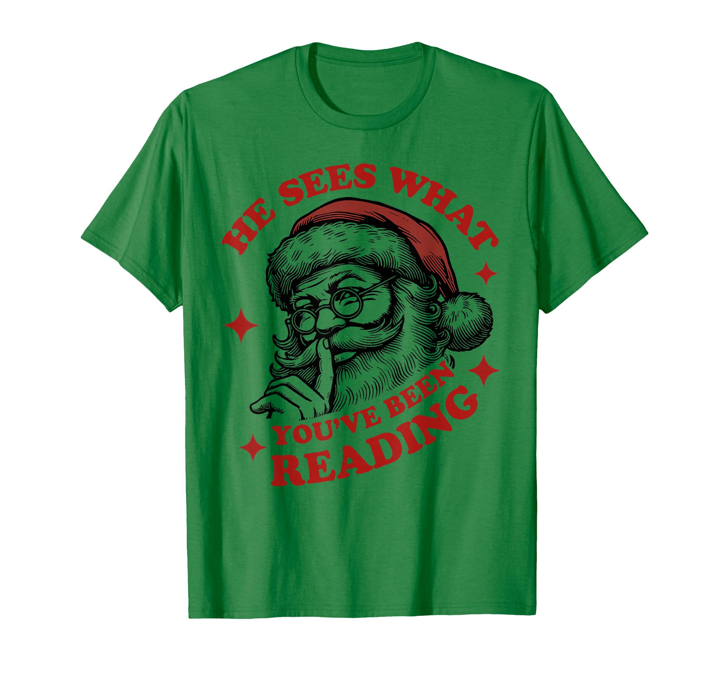 He Sees What You've Been Reading Funny Bookish Christmas T-Shirt