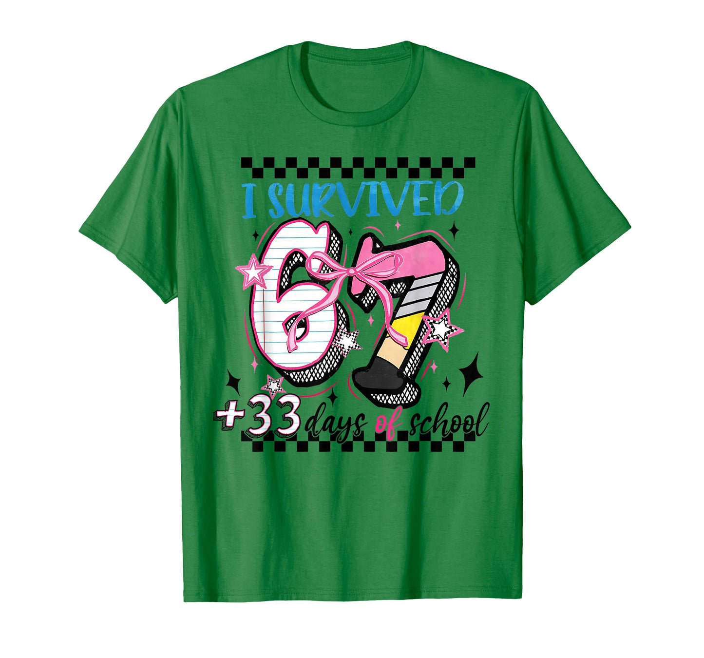 I Survived 67 33 Days of School 100th Day of School Teacher T-Shirt