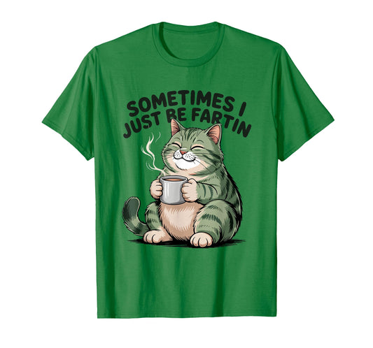 Sometimes I Just Be Fartin' Frog Humor Men Woman T-Shirt