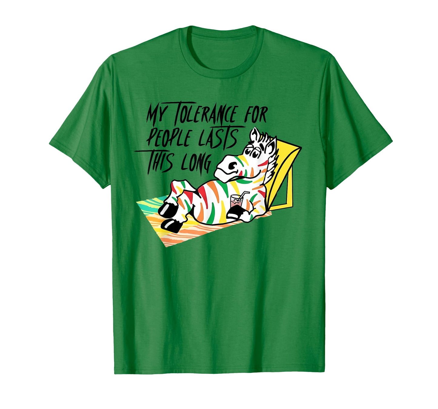 My Tolerance for People Lasts This Long Funny Saying Quote T-Shirt