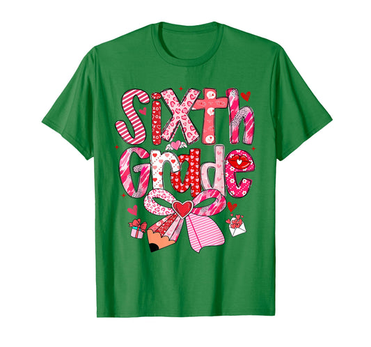 Sixth 6th Grade Valentines Day Coquette Bow Teachers Girls T-Shirt
