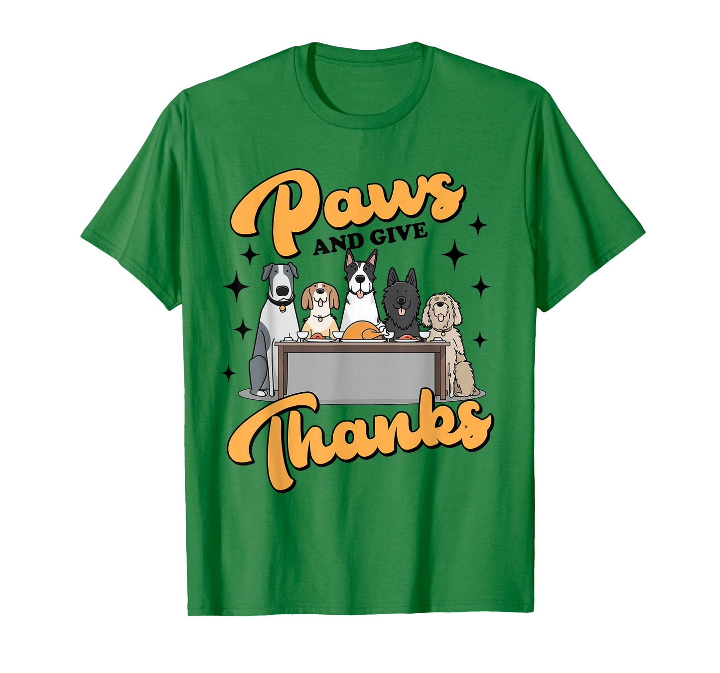 Thanksgiving Autumn Fall Puppy Dog Mom Paws and Give Thanks T-Shirt
