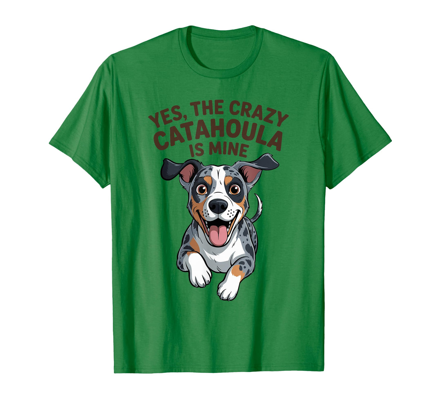 The Crazy Catahoula is Mine Cartoon Pet Leopard Dog Breed T-Shirt