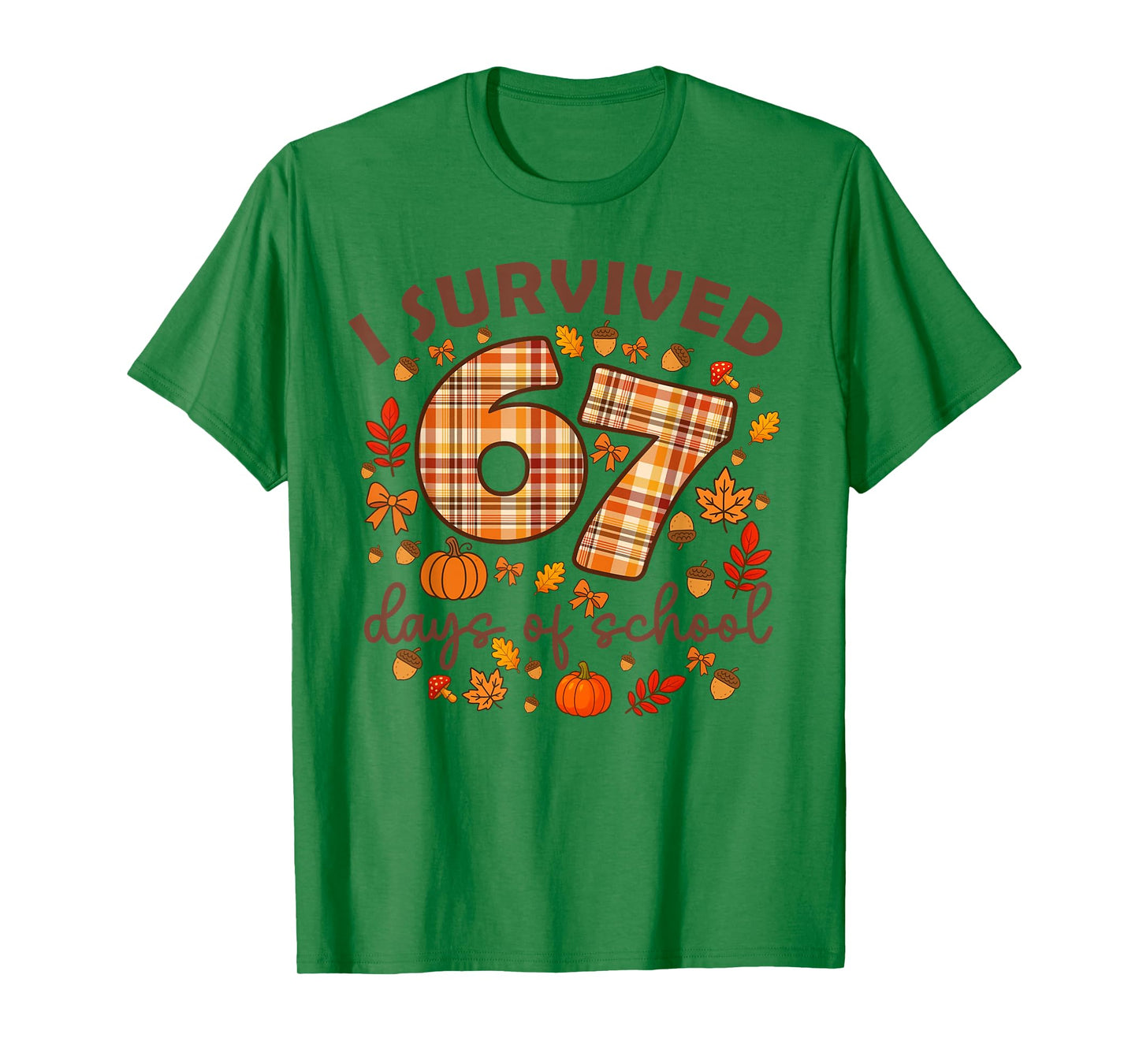I Survived 67 Day of School Fall Teachers and Students T-Shirt