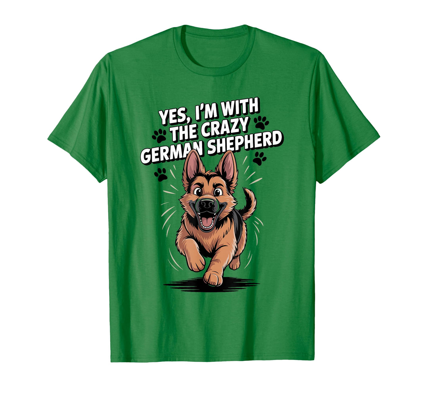 Cute Alsatian GSD Dog Yes I'm with The Crazy German Shepherd T-Shirt