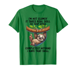 I'm Not Clumsy It Takes Real Skill to Trip Over Completely T-Shirt