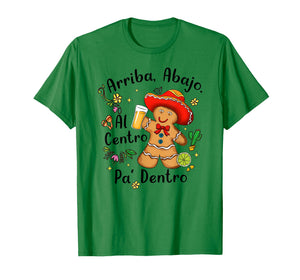 Mexican Gingerbread Christmas Arriba Abajo Al Centro Dentro T-Shirt