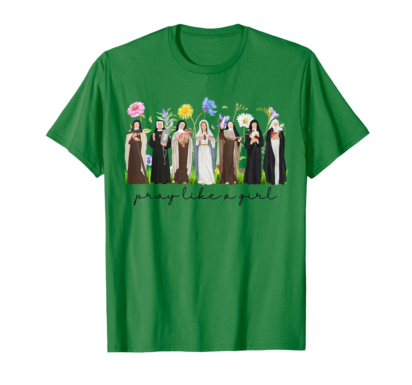 Pray Like A Girl Female Saints Catholic Christian Religious T-Shirt