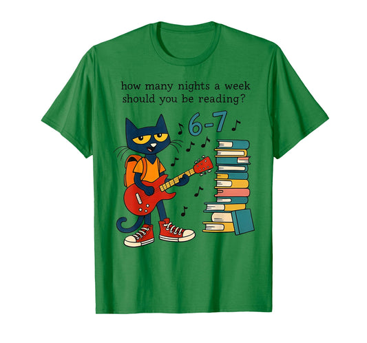 Cat 67 How Many Nights A Week Should You Be Reading? 6-7 T-Shirt