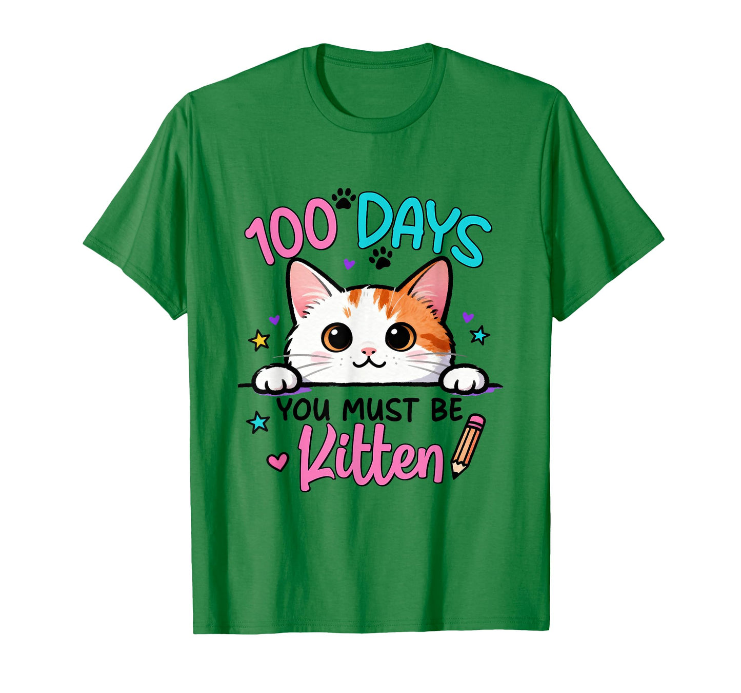 100 Days You Must Be Kitten Cat 100th Day of School Girl Kid T-Shirt