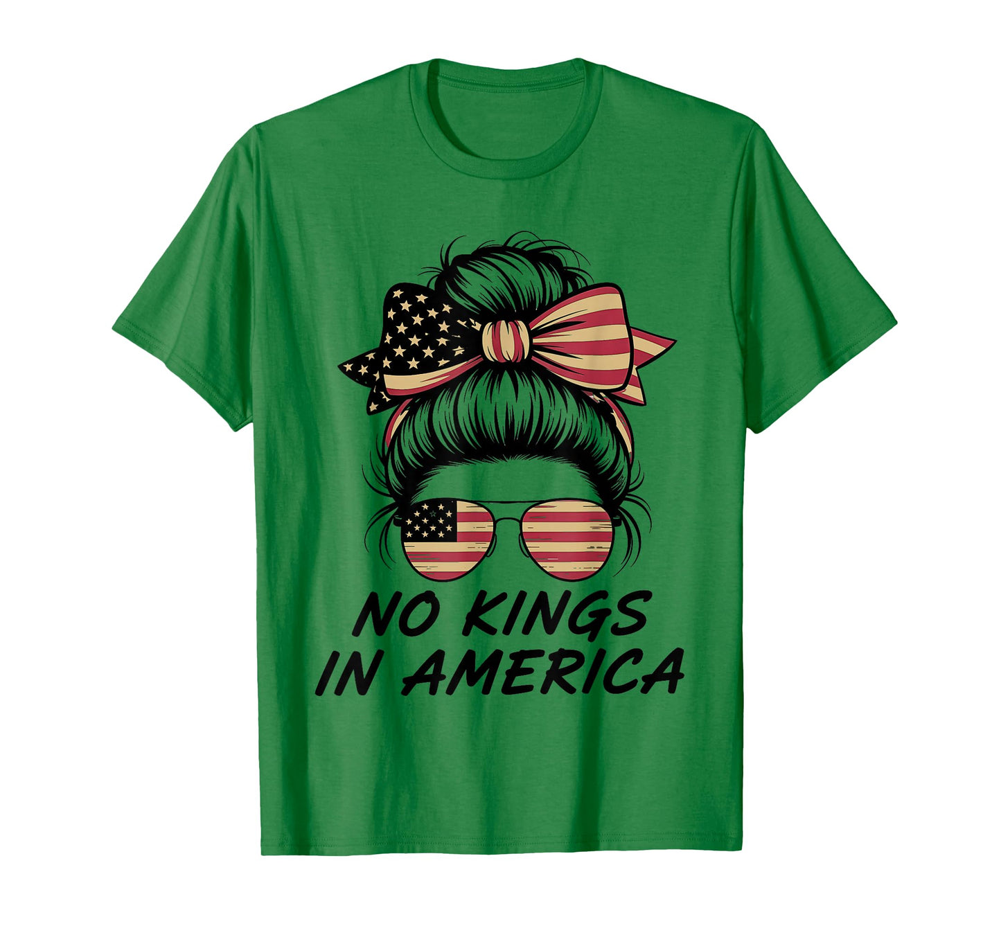 No Kings in America Messy bun USA Flag No Kings T-Shirt