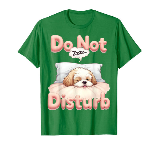 Do Not Disturb Shih Tzu Dog Funny Pajamas T-Shirt