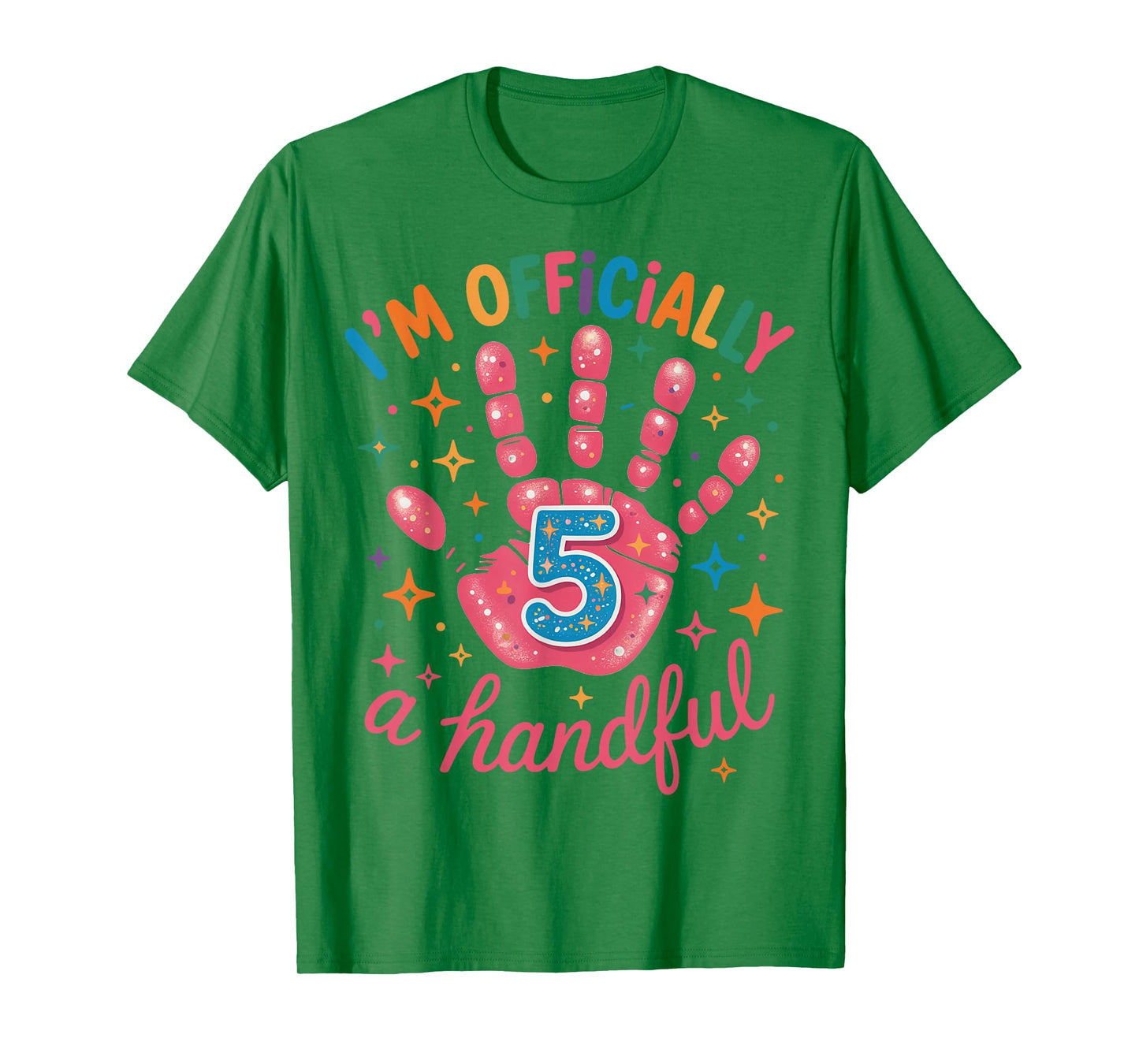 Kids I'm Officially A Handful Five 5th Birthday Girls Boys T-Shirt