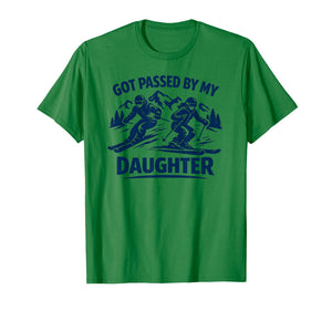 Got Passed by My Daughter Funny Ski, Skiing T-Shirt