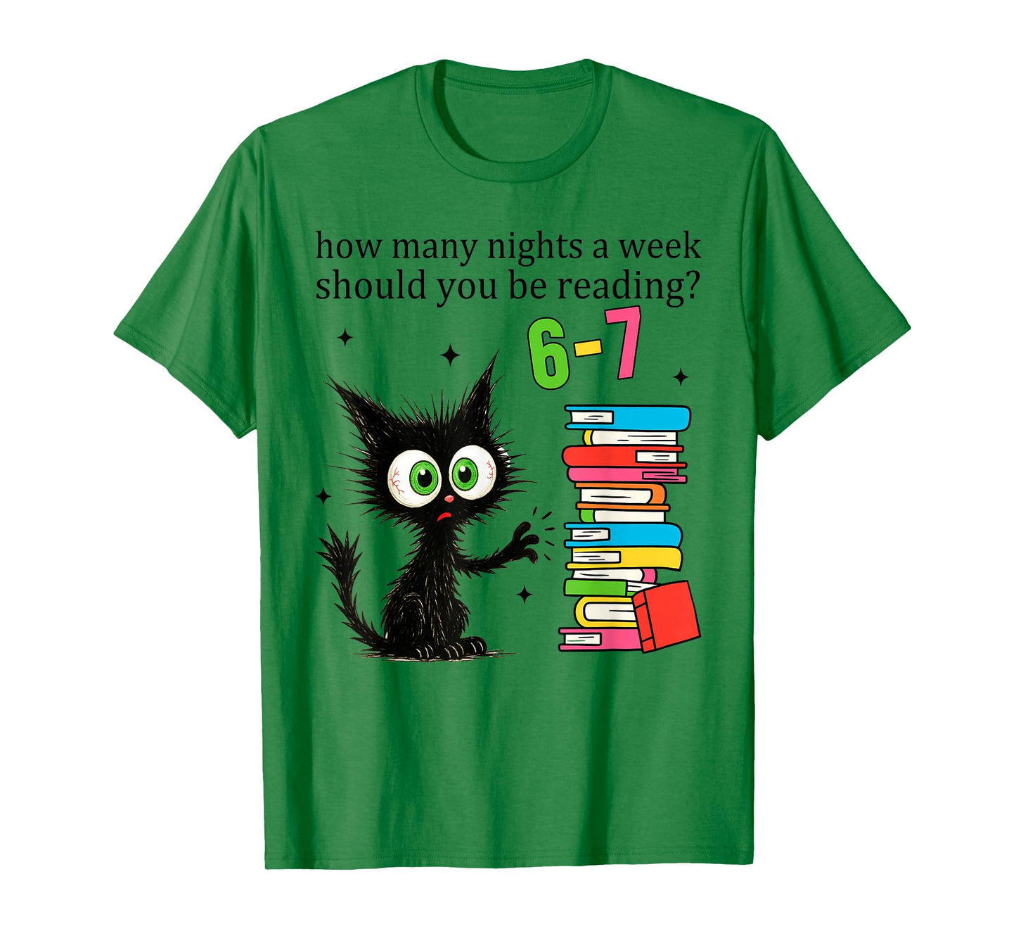 How Many Nights A Week Should You Be Reading 6–7 Teacher T-Shirt